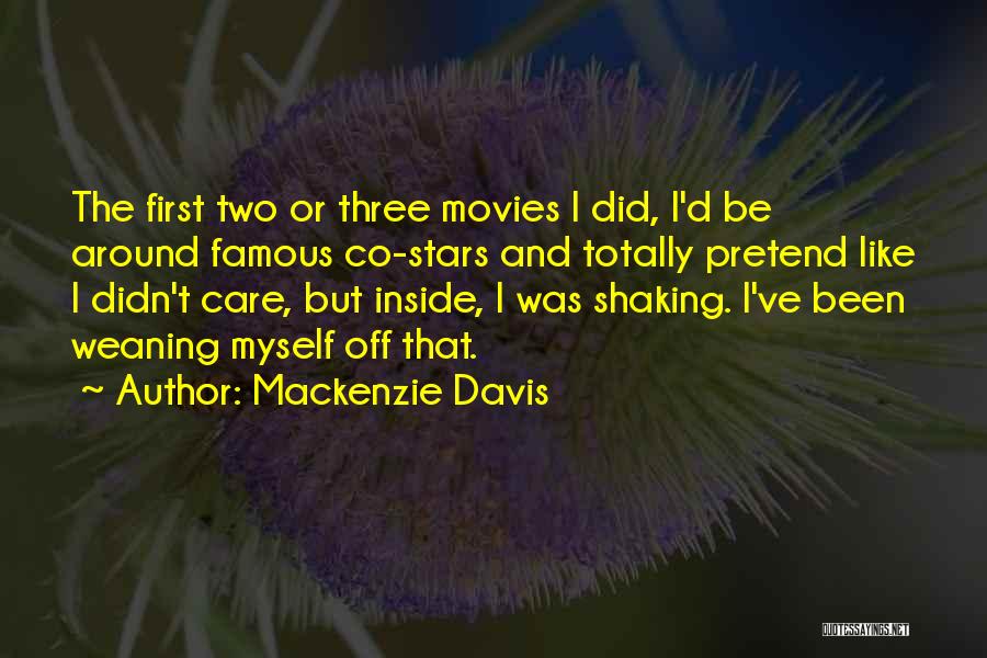 Shaking Off Quotes By Mackenzie Davis