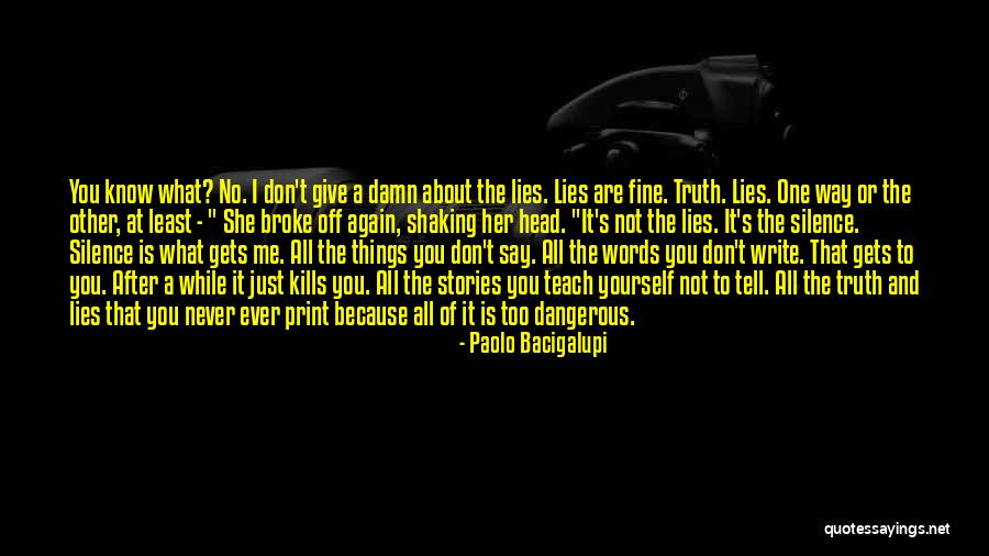 Shaking Off Quotes By Paolo Bacigalupi Shaking Off Quotes By Paolo Bacigalupi