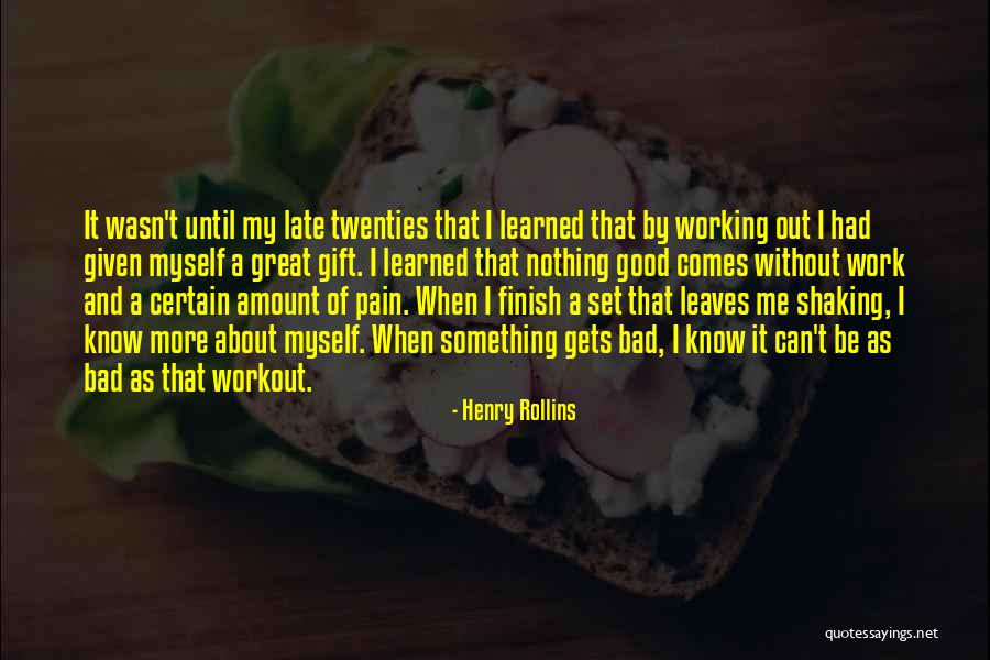 Shaking Quotes By Henry Rollins Shaking Quotes By Henry Rollins