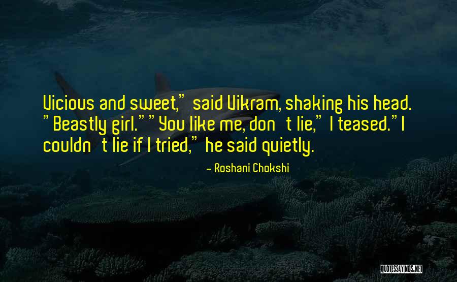 Shaking Quotes By Roshani Chokshi