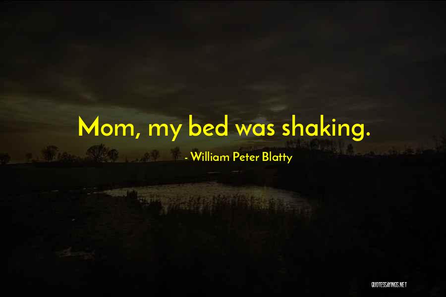 Shaking Quotes By William Peter Blatty