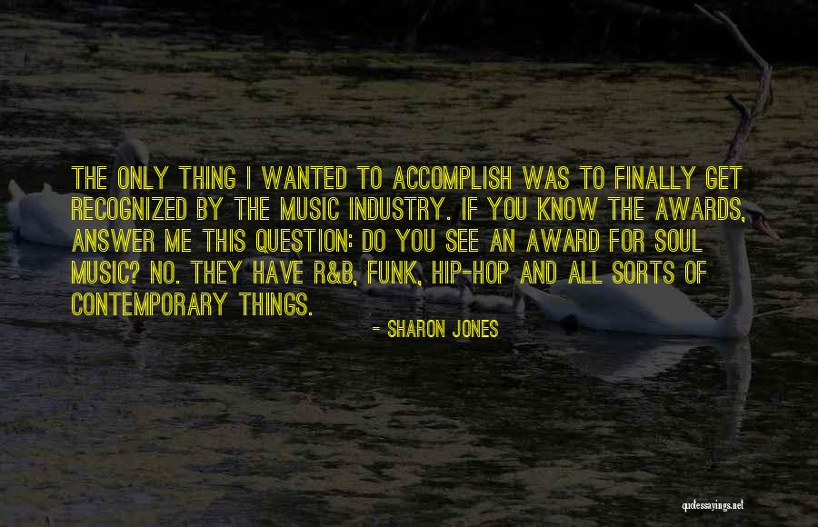 Shakirah Harrington Quotes By Sharon Jones Shakirah Harrington Quotes By Sharon Jones
