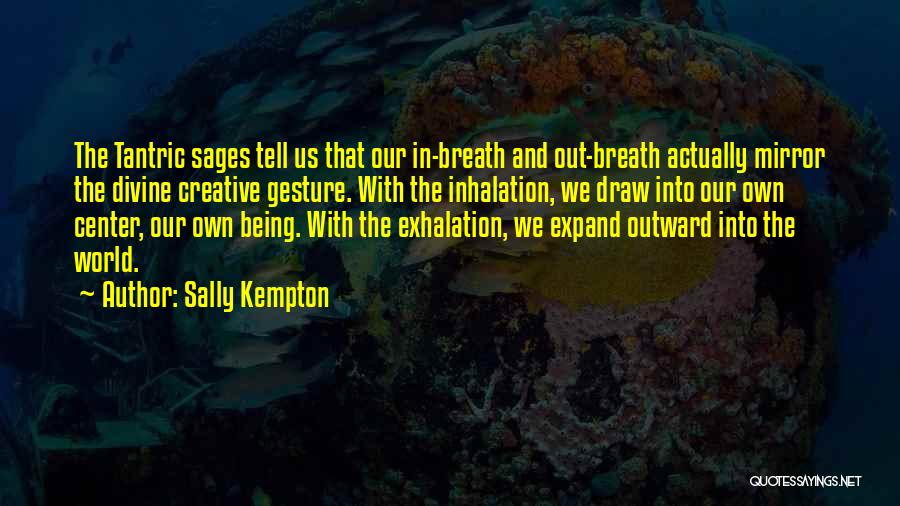 Shakti Quotes By Sally Kempton