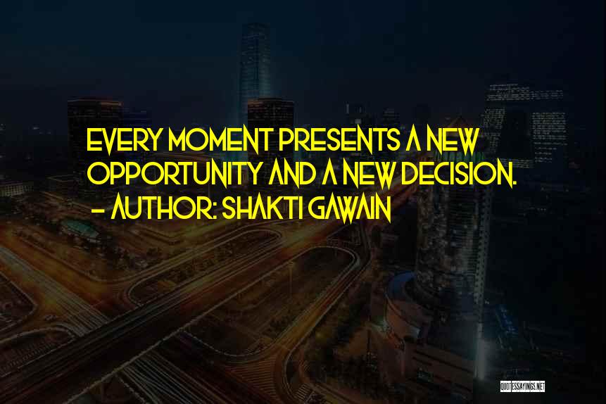 Shakti Quotes By Shakti Gawain