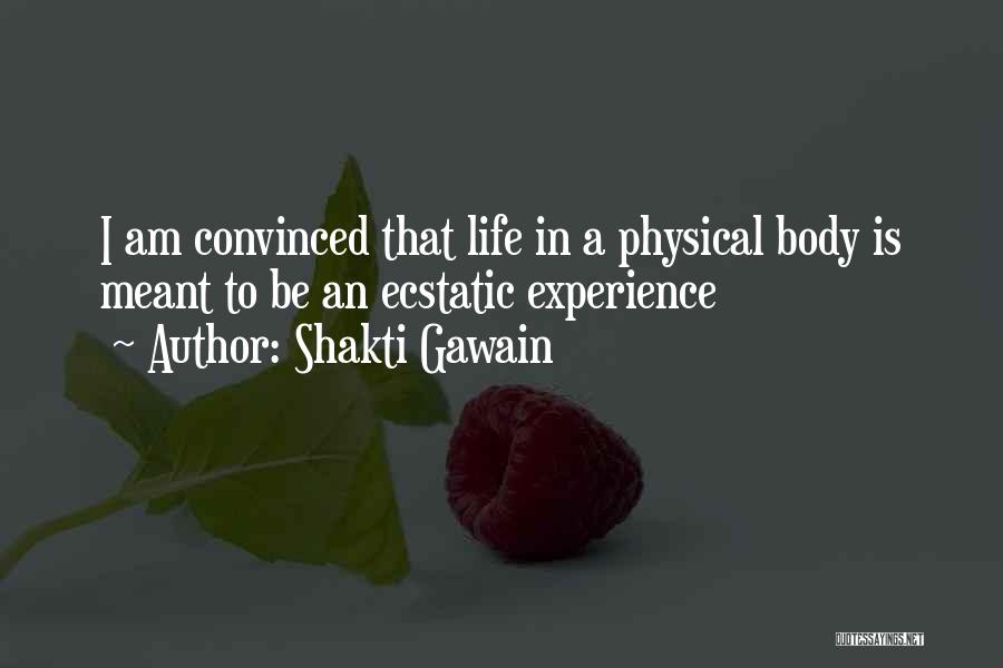 Shakti Quotes By Shakti Gawain