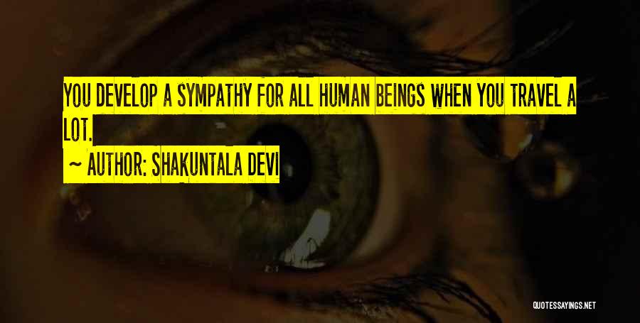 Shakuntala Quotes By Shakuntala Devi