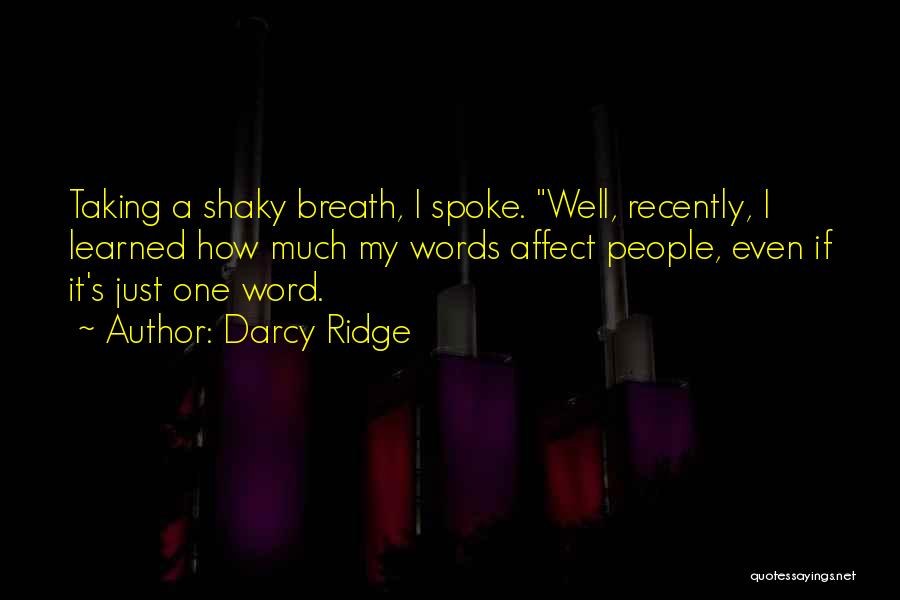 Shaky Quotes By Darcy Ridge