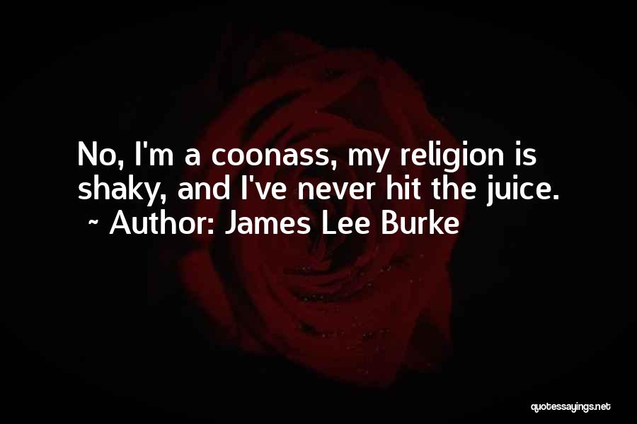 Shaky Quotes By James Lee Burke