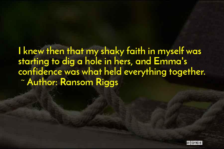 Shaky Quotes By Ransom Riggs