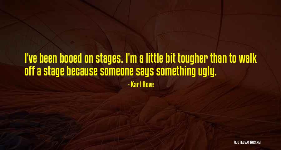 Shakya Dynasty Quotes By Karl Rove