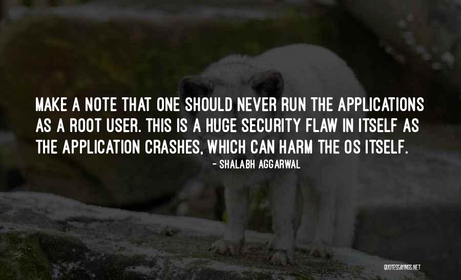 Shalabh Aggarwal Quotes 512177