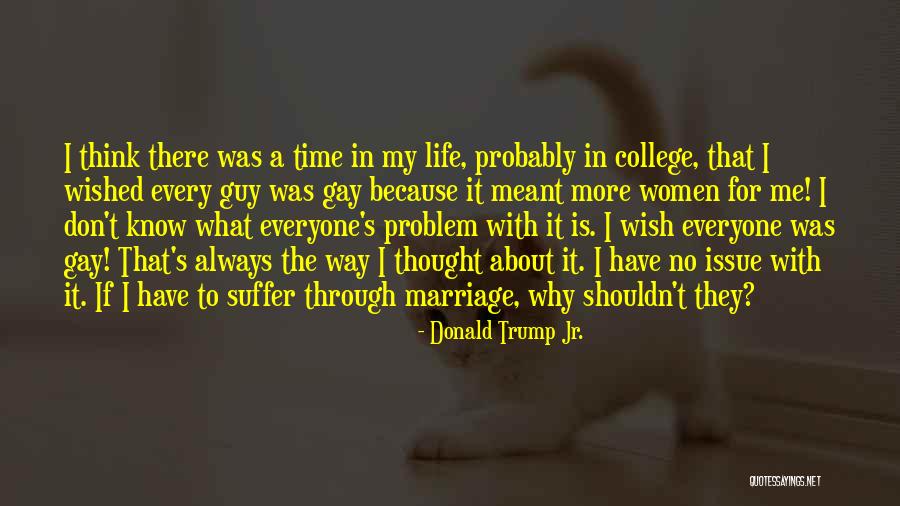 Shalaka Man Quotes By Donald Trump Jr. Shalaka Man Quotes By Donald Trump Jr.