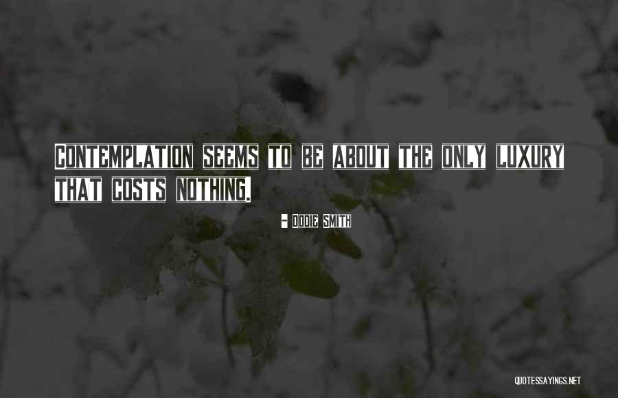 Shalaka Sawant Quotes By Dodie Smith
