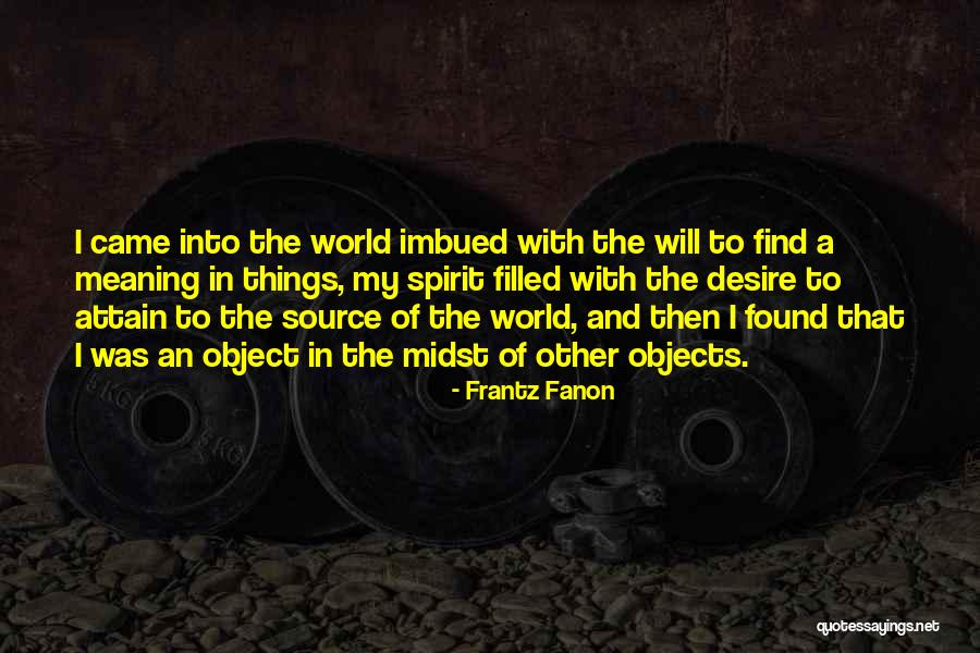 Shalaka Taware Quotes By Frantz Fanon Shalaka Taware Quotes By Frantz Fanon