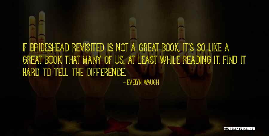 Shalako Australian Quotes By Evelyn Waugh Shalako Australian Quotes By Evelyn Waugh