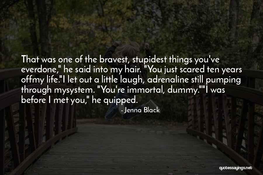 Shalako Australian Quotes By Jenna Black Shalako Australian Quotes By Jenna Black