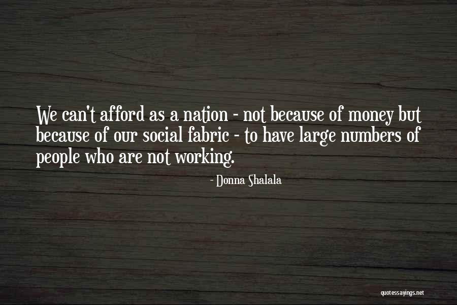 Shalala Quotes By Donna Shalala Shalala Quotes By Donna Shalala