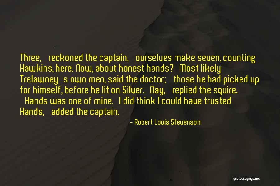 Shalani Tharakage Quotes By Robert Louis Stevenson Shalani Tharakage Quotes By Robert Louis Stevenson