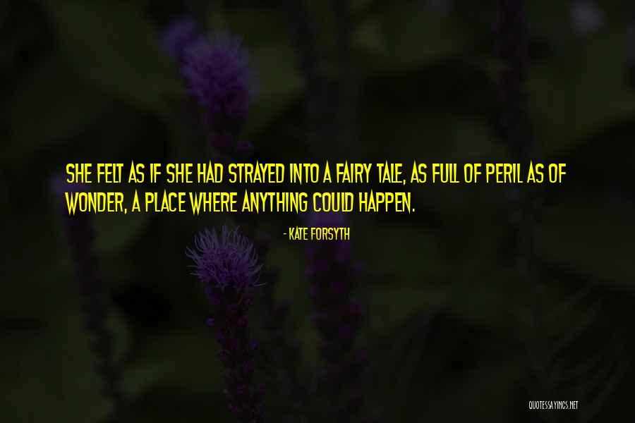 Shalchi Burch Quotes By Kate Forsyth Shalchi Burch Quotes By Kate Forsyth