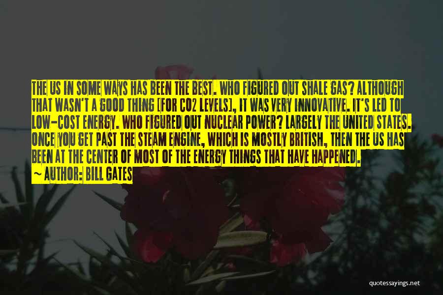 Shale Gas Quotes By Bill Gates