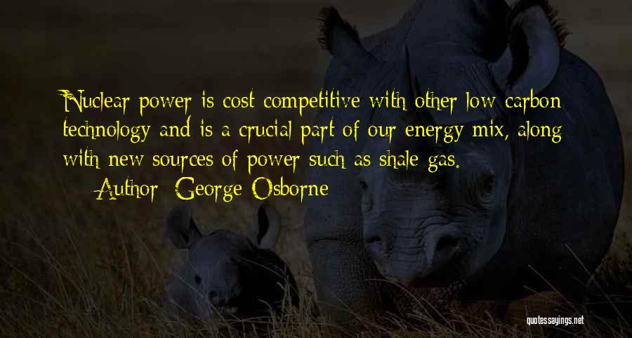 Shale Gas Quotes By George Osborne