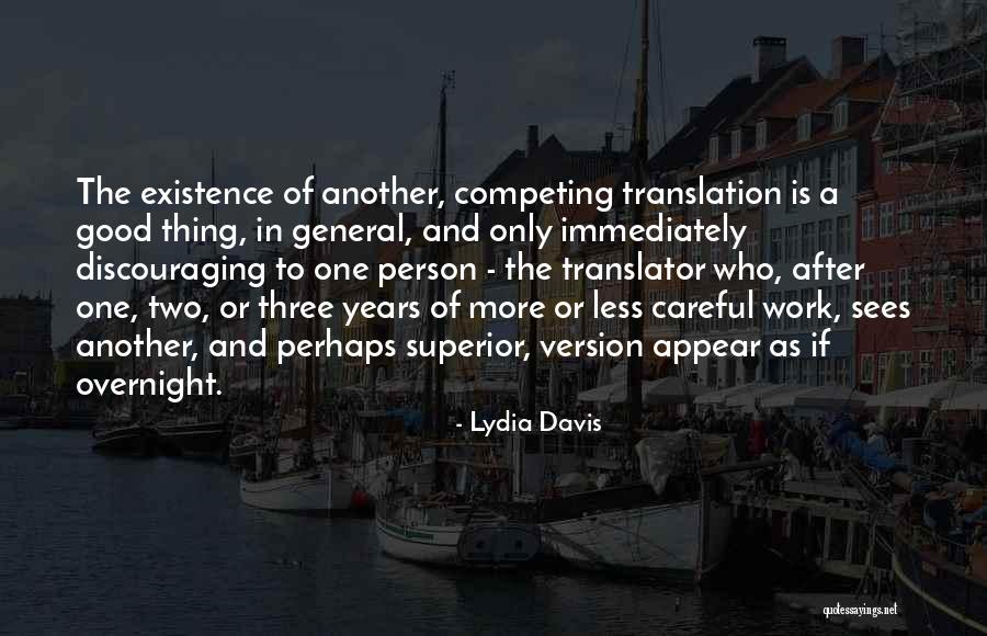 Shaleah Dardar Quotes By Lydia Davis Shaleah Dardar Quotes By Lydia Davis