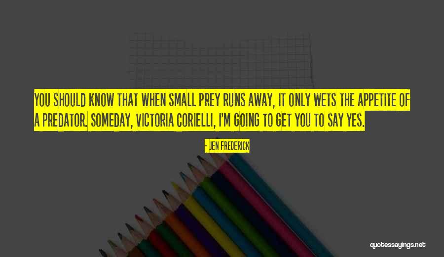 Shaleah Mccourt Quotes By Jen Frederick Shaleah Mccourt Quotes By Jen Frederick
