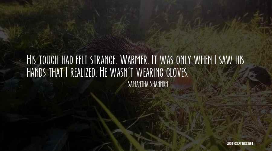 Shaleigh Enex Quotes By Samantha Shannon Shaleigh Enex Quotes By Samantha Shannon