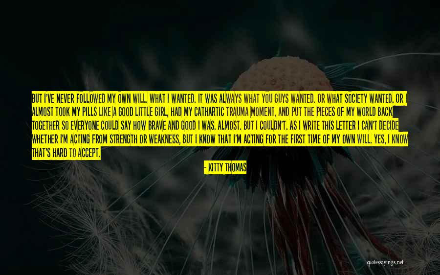 Shaleighle Quotes By Kitty Thomas Shaleighle Quotes By Kitty Thomas