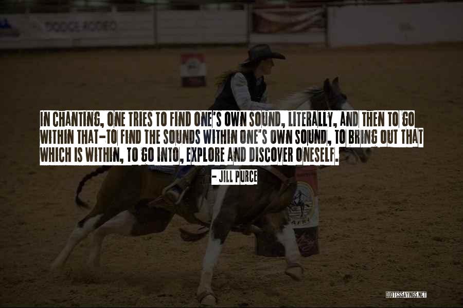 Shalhassans Quotes By Jill Purce