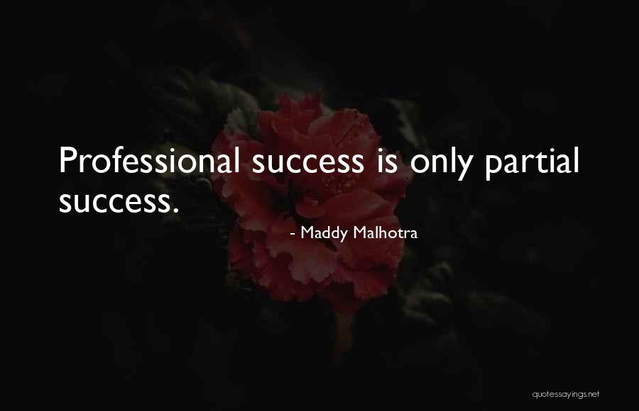 Shalikar Vs Asahi Quotes By Maddy Malhotra Shalikar Vs Asahi Quotes By Maddy Malhotra