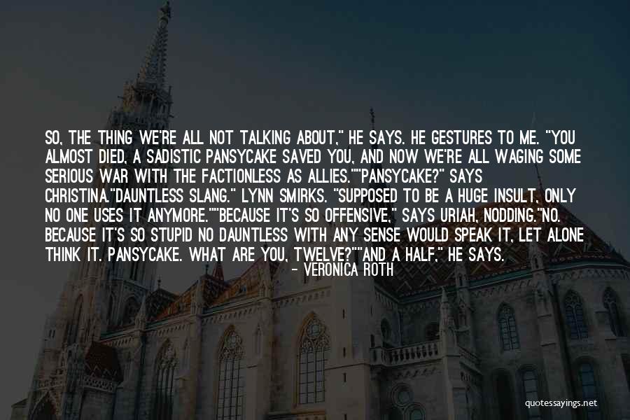 Shalizar San Mateo Quotes By Veronica Roth Shalizar San Mateo Quotes By Veronica Roth