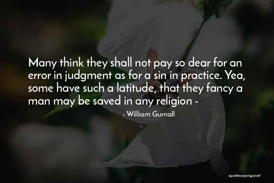 Shall Be Saved Quotes By William Gurnall Shall Be Saved Quotes By William Gurnall