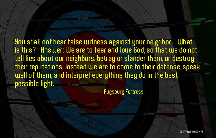 Shall Come To Light Quotes By Augsburg Fortress Shall Come To Light Quotes By Augsburg Fortress
