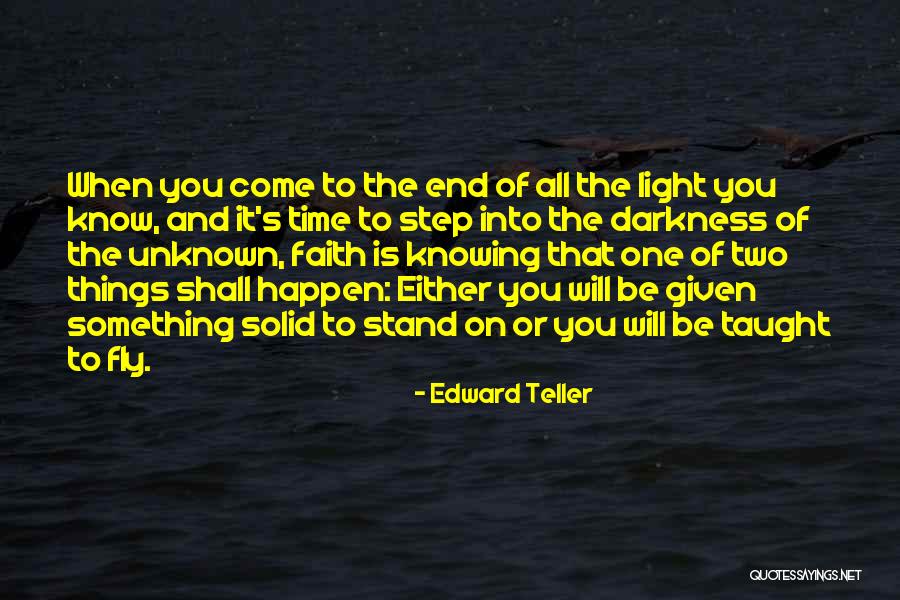 Shall Come To Light Quotes By Edward Teller Shall Come To Light Quotes By Edward Teller