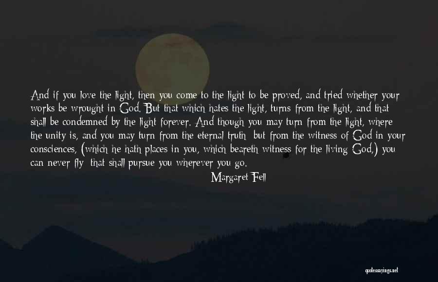 Shall Come To Light Quotes By Margaret Fell Shall Come To Light Quotes By Margaret Fell