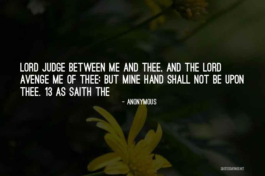 Shall Not Judge Quotes By Anonymous Shall Not Judge Quotes By Anonymous