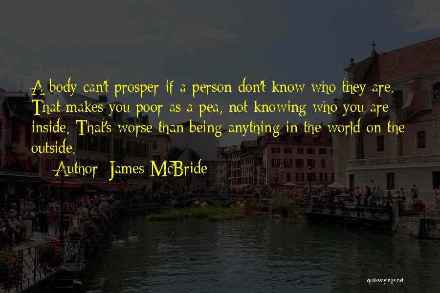 Shall Prosper Quotes By James McBride