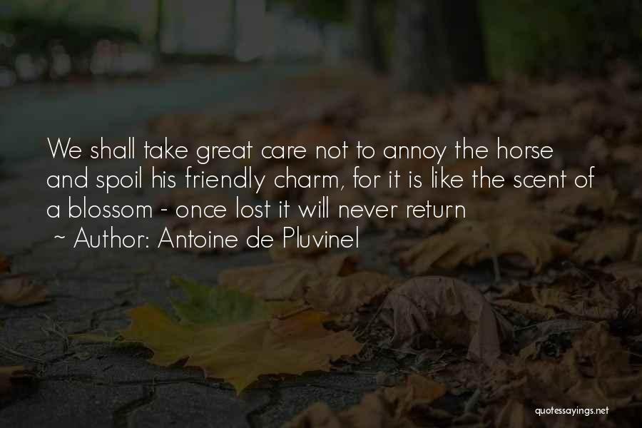 Shall Return Quotes By Antoine De Pluvinel