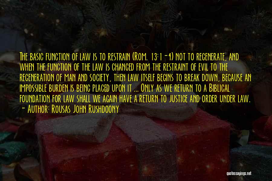 Shall Return Quotes By Rousas John Rushdoony