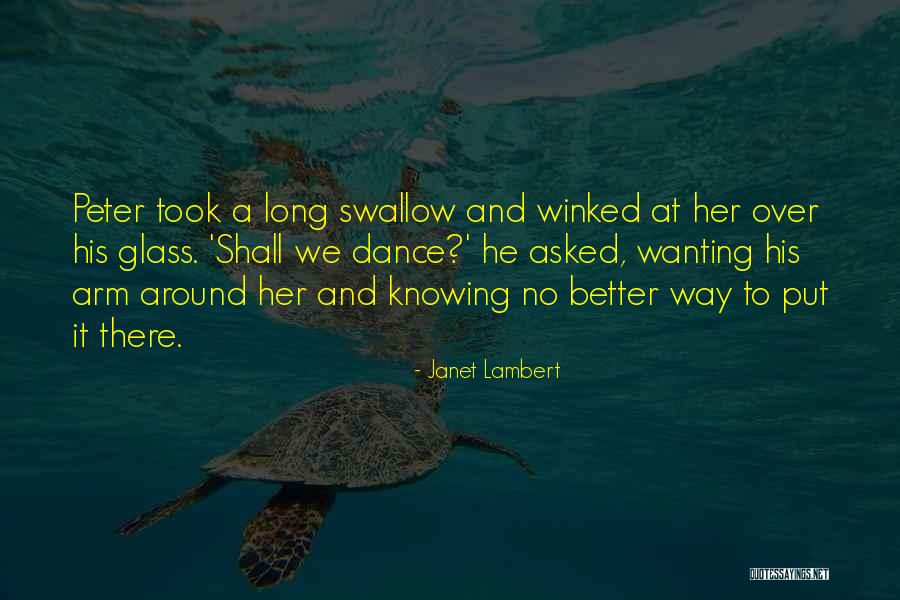Shall We Dance Quotes By Janet Lambert Shall We Dance Quotes By Janet Lambert