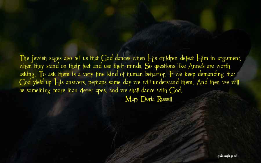 Shall We Dance Quotes By Mary Doria Russell Shall We Dance Quotes By Mary Doria Russell