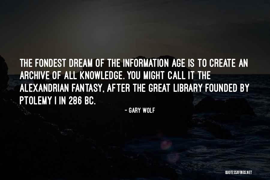 Shallan Hazelwood Quotes By Gary Wolf Shallan Hazelwood Quotes By Gary Wolf