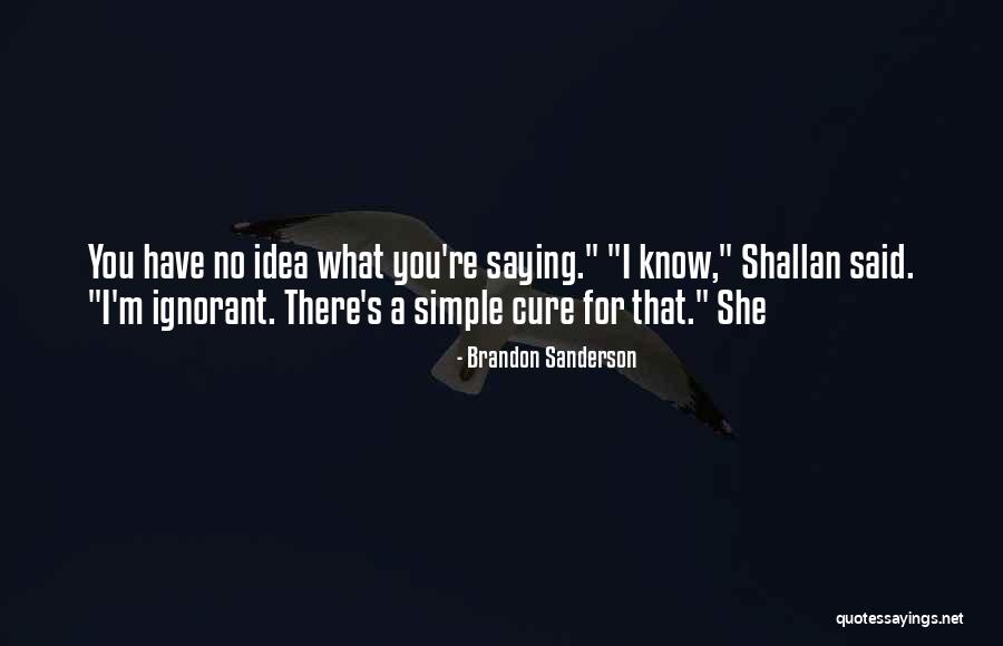 Shallan Quotes By Brandon Sanderson Shallan Quotes By Brandon Sanderson