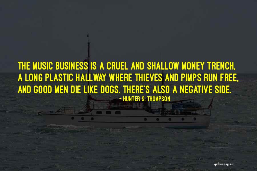 Shallow Good Quotes By Hunter S. Thompson Shallow Good Quotes By Hunter S. Thompson