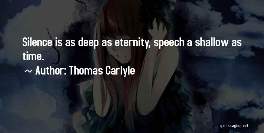 Shallow Quotes By Thomas Carlyle