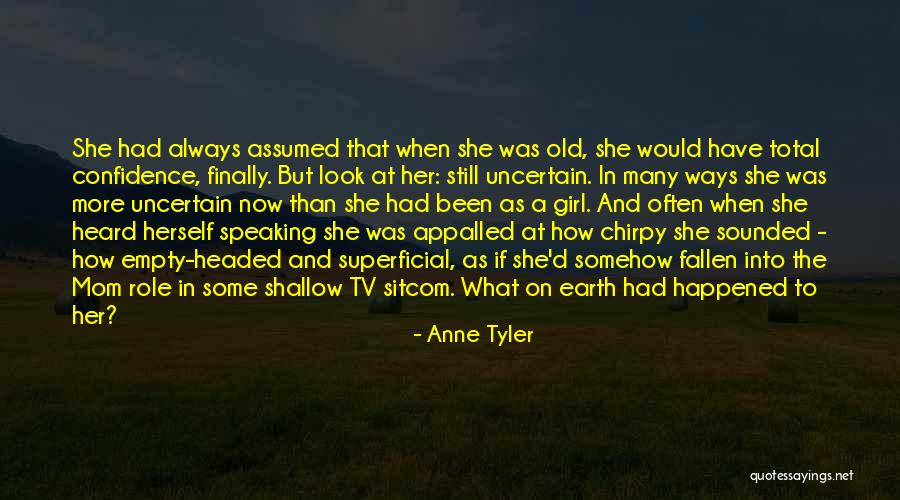 Shallow Superficial Quotes By Anne Tyler