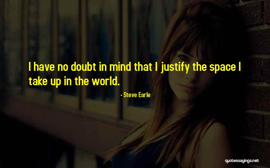 Shallowest Part Quotes By Steve Earle Shallowest Part Quotes By Steve Earle