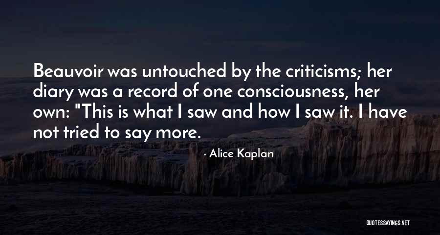 Shallowest Refrigerator Quotes By Alice Kaplan Shallowest Refrigerator Quotes By Alice Kaplan