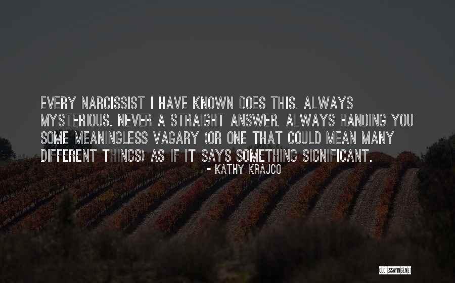 Shallowness Quotes By Kathy Krajco